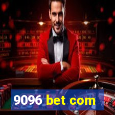 9096 bet com